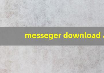 messeger download app